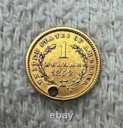 1852 Liberty Head Gold $1 One Dollar United States Coin Holed. 900 Au