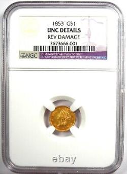 1853 Liberty Gold Dollar G$1 Coin Certified NGC Uncirculated Details (UNC MS)