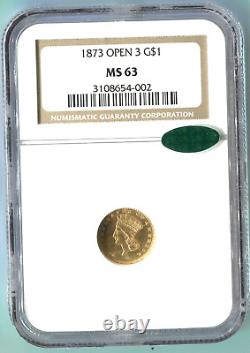 1873 open 3 $1 GOLD DOLLAR Type 3 NGC MS63 MS-63 CAC Older Holder CAC