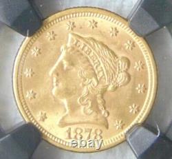 1878 Liberty Gold Quarter Eagle $2.5 Dollar Coin NGC MS 63, SWEET