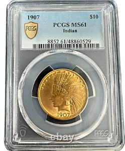 1907 Indian Gold Eagle 10 dollar Coin Certified PCGS MS61 First Year Coin