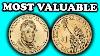 Most Valuable Dollar Coins Worth Money Presidential Dollar Coin Errors